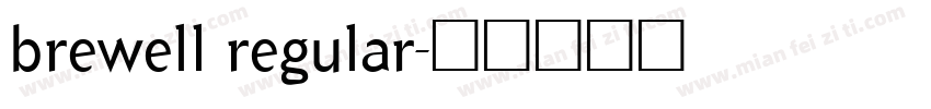 brewell regular字体转换